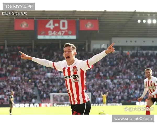 桑德兰升超后商业开发加速 升班马品牌价值重估面临机遇与挑战